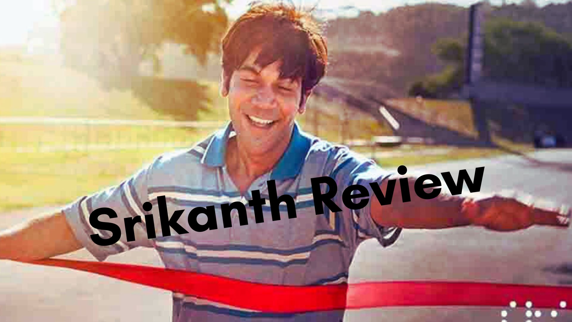 Srikanth Review